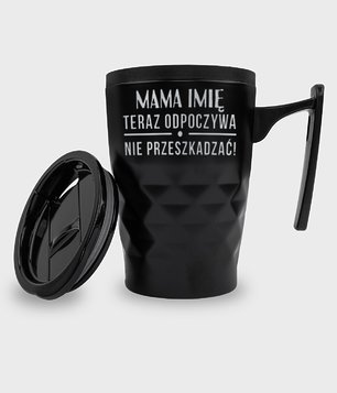 Mama teraz odpoczywa + imię