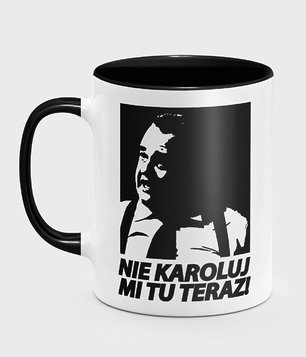 Nie Karoluj mi tu