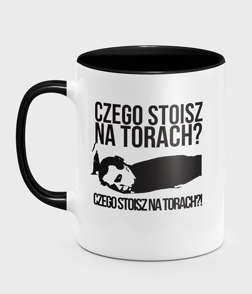 Czego stoisz na torach - kubek kolorowy