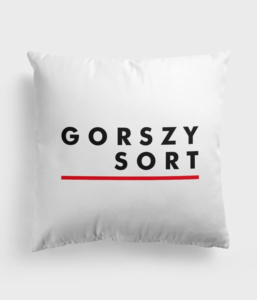 Gorszy sort - poduszka