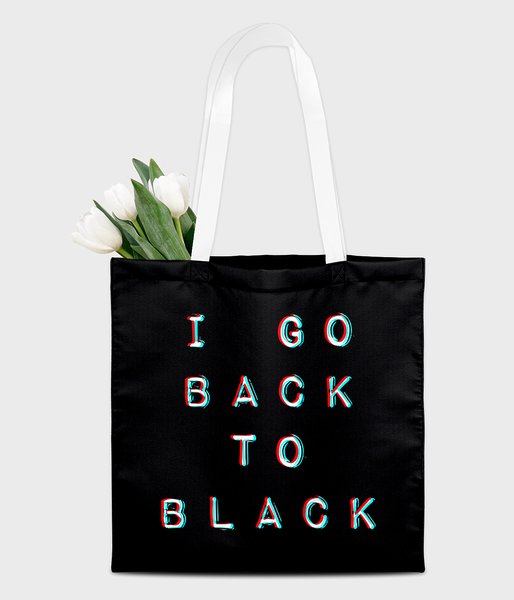 I go back to black 3 - torba full print