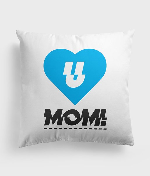 Lov U Mom - poduszka