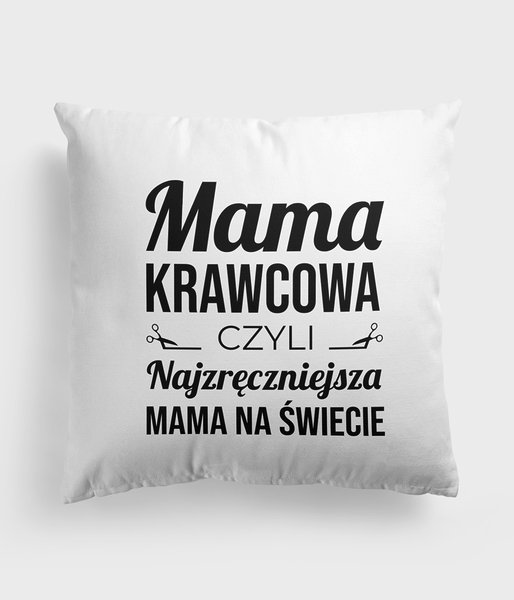 Mama Krawcowa - poduszka