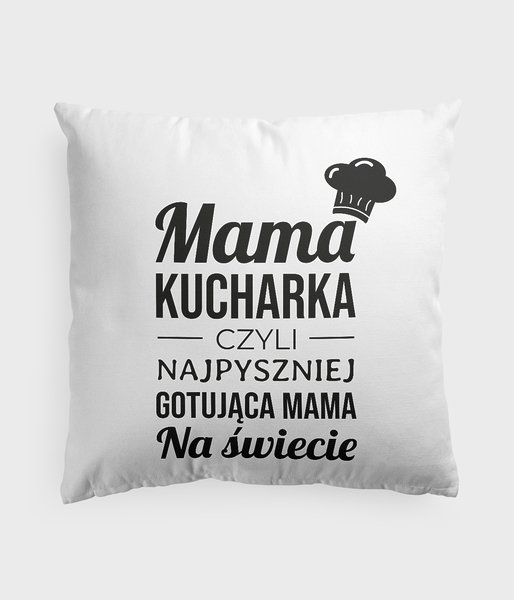 Mama Kucharka - poduszka