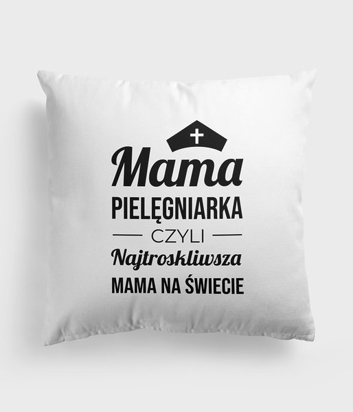 Mama pielęgniarka - poduszka